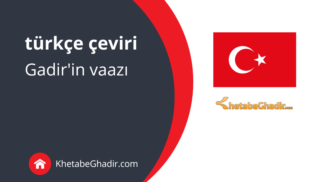 Gadir'in hutbesinin Türkçe tercümesi